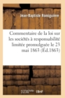 Image for Commentaire de la Loi Sur Les Societes A Responsabilite Limitee Promulguee Le 23 Mai 1863