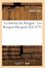 Image for La Fortune Des Rougon: Les Rougon-Macquart 11E Ed