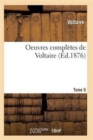 Image for Oeuvres Completes de Voltaire. Tome 5