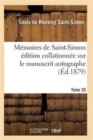 Image for Memoires de Saint-Simon Edition Collationnee Sur Le Manuscrit Autographe Tome 35