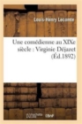 Image for Une Comedienne Au Xixe Siecle: Virginie Dejazet: Etude Biographique Et Critique