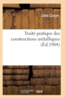Image for Traite Pratique Des Constructions Metalliques