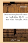 Image for Oeuvres Compl?tes Illustr?es de ?mile Zola 21-23. Les Trois Villes. Paris