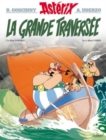 Image for La grande traversâee  : Goscinny et Uderzo prâesentent une aventure d&#39;Astâerix