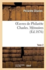 Image for Oeuvres de Philar?te Chasles. M?moires. T. 2
