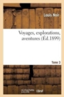 Image for Voyages, Explorations, Aventures. 03