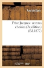 Image for Fr?re Jacques: Oeuves Choisies (2e ?dition)