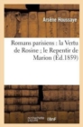 Image for Romans Parisiens: La Vertu de Rosine Le Repentir de Marion