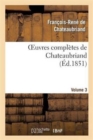 Image for Oeuvres Compl?tes de Chateaubriand. Volume 03