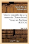 Image for Oeuvres Compl?tes de M. Le Vicomte de Chateaubriand, Tome 18 Bis. Les Martyrs