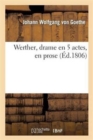 Image for Werther, Drame En 5 Actes, En Prose