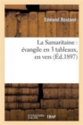 Image for La Samaritaine: ?vangile En 3 Tableaux, En Vers