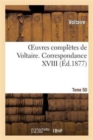 Image for Oeuvres Compl?tes de Voltaire. Correspondances,18