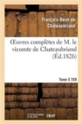 Image for Oeuvres Compl?tes de M. Le Vicomte de Chateaubriand, Tome 05 Ter