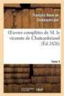 Image for Oeuvres Compl?tes de M. Le Vicomte de Chateaubriand, Tome 05