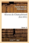 Image for Oeuvres de Chateaubriand. M?langes Politiques Vol. 12