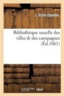 Image for Biblioth?que Usuelle Des Villes &amp; Des Campagnes. : Petit Manuel de la Bonne Cuisine ?conomique Et Simplifi?e