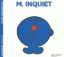 Image for Collection Monsieur Madame (Mr Men &amp; Little Miss) : Monsieur Inquiet