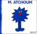 Image for Collection Monsieur Madame (Mr Men &amp; Little Miss) : M. Atchoum