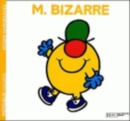 Image for Collection Monsieur Madame (Mr Men &amp; Little Miss) : M. Bizarre