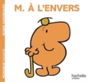 Image for Collection Monsieur Madame (Mr Men &amp; Little Miss) : Monsieur a l&#39;envers