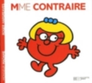 Image for Collection Monsieur Madame (Mr Men &amp; Little Miss) : Mme Contraire
