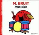 Image for Collection Monsieur Madame (Mr Men &amp; Little Miss) : M. Bruit musicien