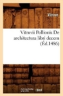 Image for Vitruvii Pollionis de Architectura Libri Decem (?d.1486)