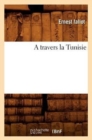 Image for A Travers La Tunisie