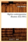 Image for Algerie Contemporaine Illustree (Ed.1881)