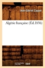 Image for Alg?rie Fran?aise (?d.1856)