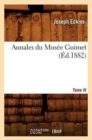 Image for Annales Du Musee Guimet. Tome IV (Ed.1882)