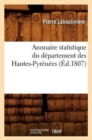Image for Annuaire Statistique Du Departement Des Hautes-Pyrenees (Ed.1807)