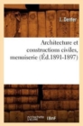 Image for Architecture Et Constructions Civiles, Menuiserie (?d.1891-1897)