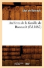 Image for Archives de la Famille de Bonnault (Ed.1882)