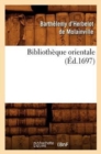 Image for Biblioth?que Orientale (?d.1697)