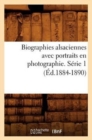 Image for Biographies Alsaciennes Avec Portraits En Photographie. Serie 1 (Ed.1884-1890)