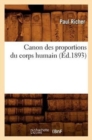 Image for Canon Des Proportions Du Corps Humain (?d.1893)