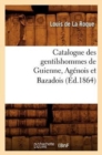 Image for Catalogue Des Gentilshommes de Guienne, Agenois Et Bazadois (Ed.1864)