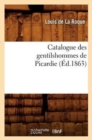 Image for Catalogue Des Gentilshommes de Picardie (Ed.1863)