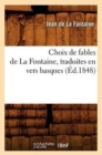 Image for Choix de Fables de la Fontaine, Traduites En Vers Basques (?d.1848)