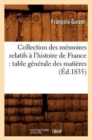 Image for Collection Des M?moires Relatifs ? l&#39;Histoire de France: Table G?n?rale Des Mati?res (?d.1835)