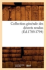 Image for Collection Generale Des Decrets Rendus (Ed.1789-1794)