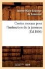 Image for Contes moraux pour l&#39;instruction de la jeunesse, (?d.1806)