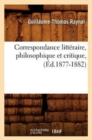Image for Correspondance Litt?raire, Philosophique Et Critique, (?d.1877-1882)