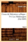 Image for Cours de Litterature Celtique 3-4. Les Mabinogion. Tome 2 (Ed.1889)