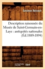 Image for Description Raisonn?e Du Mus?e de Saint-Germain-En-Laye: Antiquit?s Nationales (?d.1889-1894)