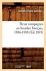 Image for Deux Campagnes Au Soudan Fran?ais, 1886-1888 (?d.1891)