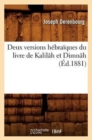 Image for Deux Versions Hebraiques Du Livre de Kalilah Et Dimnah (Ed.1881)