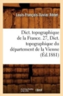 Image for Dict. Topographique de la France. 27, Dict. Topographique Du Departement de la Vienne (Ed.1881)